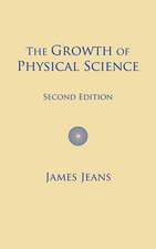 The Growth of Physical Science