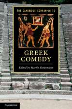 The Cambridge Companion to Greek Comedy