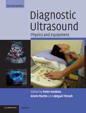 Diagnostic Ultrasound: Physics and Equipment