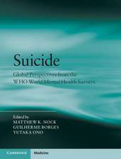 Suicide: Global Perspectives from the WHO World Mental Health Surveys