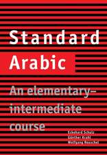 Standard Arabic: An Elementary-Intermediate Course