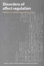 Disorders of Affect Regulation: Alexithymia in Medical and Psychiatric Illness