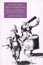 Author's Pen and Actor's Voice: Playing and Writing in Shakespeare's Theatre