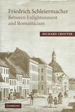 Friedrich Schleiermacher: Between Enlightenment and Romanticism