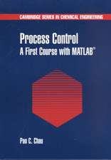 Process Control: A First Course with MATLAB