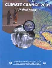 Climate Change 2001: Synthesis Report: Third Assessment Report of the Intergovernmental Panel on Climate Change