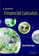 A Course in Financial Calculus