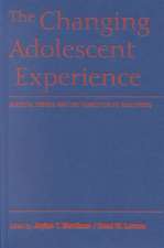 The Changing Adolescent Experience: Societal Trends and the Transition to Adulthood