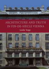 Architecture and Truth in Fin-de-Siècle Vienna