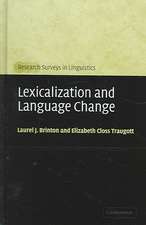 Lexicalization and Language Change