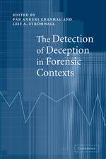 The Detection of Deception in Forensic Contexts