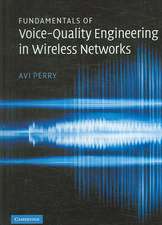 Fundamentals of Voice-Quality Engineering in Wireless Networks