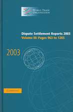 Dispute Settlement Reports 2003