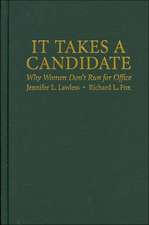 It Takes a Candidate: Why Women Don't Run for Office