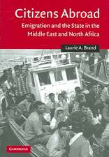 Citizens Abroad: Emigration and the State in the Middle East and North Africa