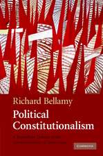 Political Constitutionalism: A Republican Defence of the Constitutionality of Democracy