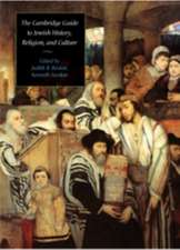 The Cambridge Guide to Jewish History, Religion, and Culture