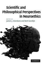 Scientific and Philosophical Perspectives in Neuroethics