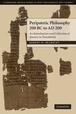 Peripatetic Philosophy, 200 BC to AD 200: An Introduction and Collection of Sources in Translation