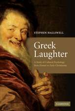 Greek Laughter: A Study of Cultural Psychology from Homer to Early Christianity