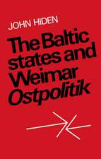 The Baltic States and Weimar Ostpolitik