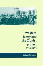 Western Jewry and the Zionist Project, 1914–1933