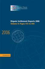 Dispute Settlement Reports 2006: Volume 2, Pages 415–844