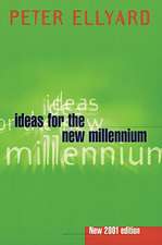 Ideas for the New Millennium