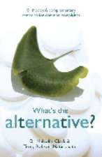 What's the Alternative?