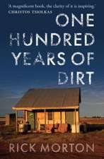 One Hundred Years of Dirt