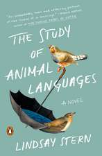 The Study of Animal Languages: A Novel