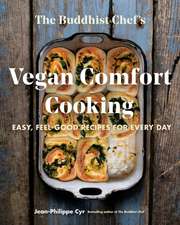 The Buddhist Chef's Vegan Comfort Cooking