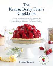 The Krause Berry Farms Cookbook