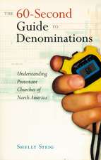 The 60-Second Guide to Denominations: Understanding Protestant Churches of North America