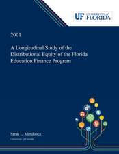 A Longitudinal Study of the Distributional Equity of the Florida Education Finance Program