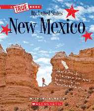 New Mexico (a True Book: My United States)