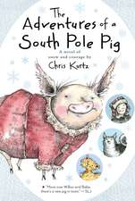 The Adventures of a South Pole Pig