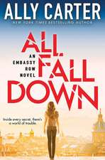 All Fall Down (Embassy Row, Book 1)