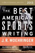 The Best American Sports Writing 2013