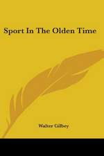 Sport In The Olden Time