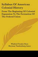 Syllabus Of American Colonial History