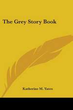 The Grey Story Book