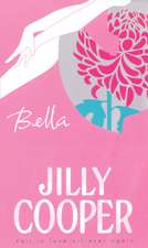 Cooper, J: Bella