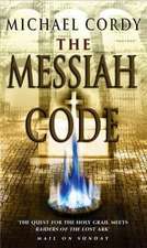 Cordy, M: Messiah Code