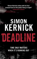 Kernick, S: Deadline