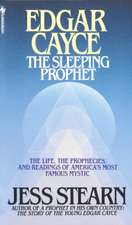 Edgar Cayce: The Sleeping Prophet