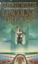 Lincoln's Dreams