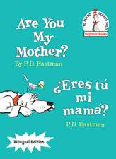 Are You My Mother?/Eres Tu Mi Mama?