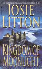 Litton, J: Kingdom of Moonlight