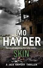 Skin. Mo Hayder